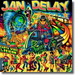 Cover: Jan Delay - Earth, Wind & Feiern