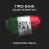 Two Kinx, Shany, Rudy Mc – Made in Italy (Moodygee Remix)