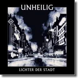 Cover: Unheilig - Lichter der Stadt