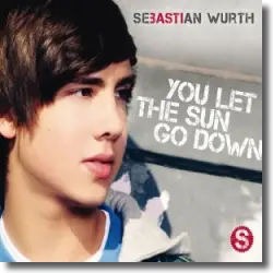 Cover: Sebastian Wurth - You Let The Sun Go Down