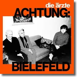 Cover: Die Ärzte - Achtung: Bielefeld