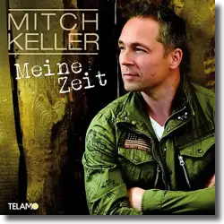 Cover: Mitch Keller - Steh auf, wenn du fällst
