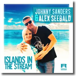 Cover: Johnny Sanders & Alex Seebald - Islands in the Stream