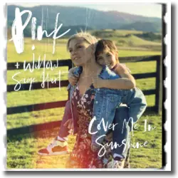 Cover: P!nk & Willow Sage Hart - Cover Me In Sunshine