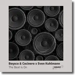 Cover: Boysco & Cocinero x Sven Kuhlmann - The Beat Is On