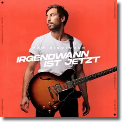 Cover: Max Giesinger - Irgendwann ist jetzt