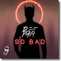 Cover: Deepaim - So Bad