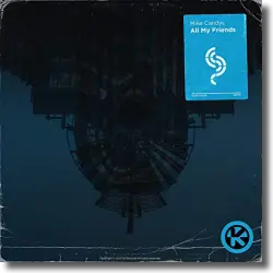 Cover: Mike Candys - All My Friends