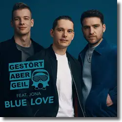 Cover: Gestört aber GeiL feat. JONA - Blue Love