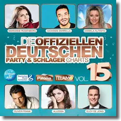 Cover: Various Artists - Die offiziellen deutschen Party & Schlager Charts Vol. 15