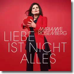 Cover: Marianne Rosenberg - Liebe ist nicht alles