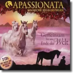Cover: Apassionata - Gemeinsam bis ans Ende der Welt