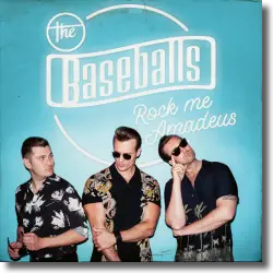 Cover: The Baseballs - Rock Me Amadeus