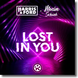 Cover: Harris & Ford & Maxim Schunk - Lost In You