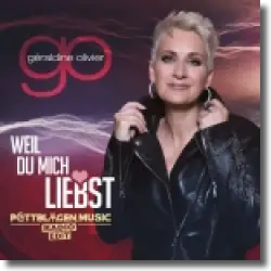 Cover: Géraldine Olivier - Weil du mich liebst