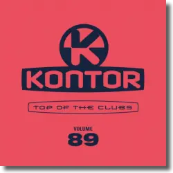 Cover: Various Artists - Kontor Top Of The Clubs Vol. 89
