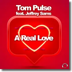 Cover: Tom Pulse feat. Jeffrey Sams - A Real Love