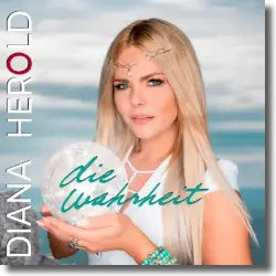 Cover: Diana Herold - Die Wahrheit