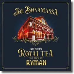 Cover: Joe Bonamassa - Now Serving: Royal Tea Live from the Ryman