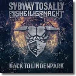 Cover: Subway To Sally - Eisheilige Nacht: Back To Lindenpark