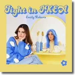Cover: Emily Roberts - Fight in IKEA