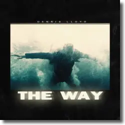 Cover: Dennis Lloyd - The Way