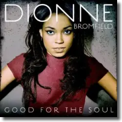 Cover: Dionne Bromfield - Good For The Soul