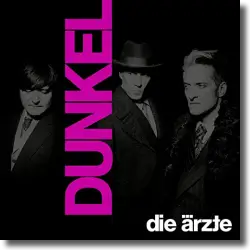 Cover: Die Ärzte - Dunkel