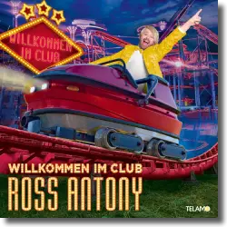 Cover: Ross Antony - Willkommen im Club