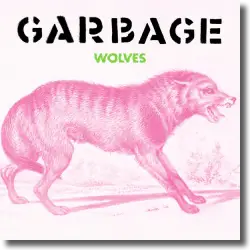 Cover: Garbage - Wolves