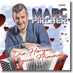 Cover: Marc Pircher - Die Herzen zum Himmel