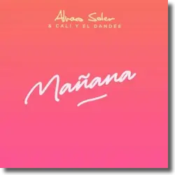 Cover: Alvaro Soler feat. Cali Y El Dandee - Mañana