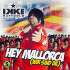 Cover: Ikke Hüftgold - Hey Mallorca (Wir sind da)