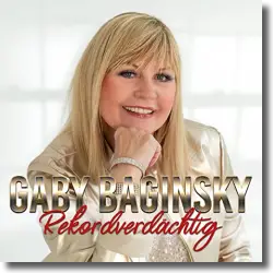 Cover: Gaby Baginsky - Rekordverdächtig