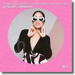 Cover: Dream Sound Masters & Ezequiel Asencio feat. Alexey Jer - La Negra Carmensa
