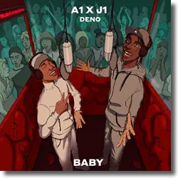 Cover: A1 x J1 feat. Deno - Baby