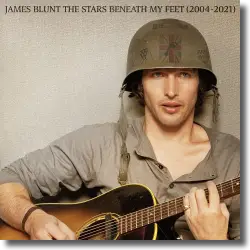 Cover: James Blunt - The Stars Beneath My Feet (2004-2021)