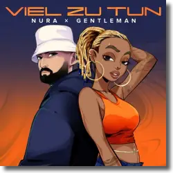 Cover: Nura x Gentleman - Viel zu tun