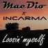 MacDio & INCARMA – Loosin' Myself
