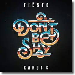 Cover: Tiësto & Karol G - Don't Be Shy