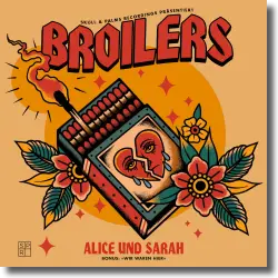 Cover: Broilers - Alice und Sarah