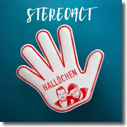Cover: Stereoact - Hallöchen