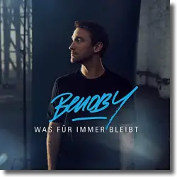 Cover: Benoby - Was für immer bleibt