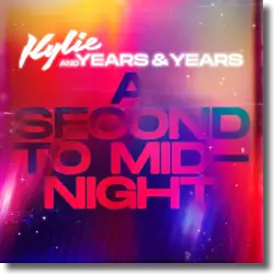 Cover: Kylie Minogue & Years & Years - A Second to Midnight