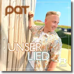 Cover: PAT - Unser Lied
