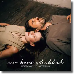 Cover: Madeline Juno & Max Giesinger - Nur kurz glücklich
