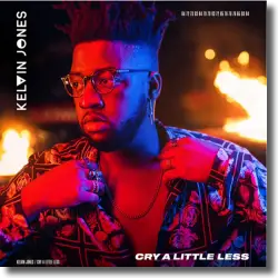 Cover: Kelvin Jones - Cry A Little Less