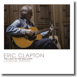 Cover: Eric Clapton - Lady in the Balcony Lockdown Sessions