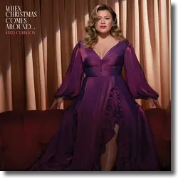 Cover: Kelly Clarkson - When Christmas Comes Around…