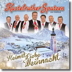 Cover: Kastelruther Spatzen - HeimatLiebe Weihnacht